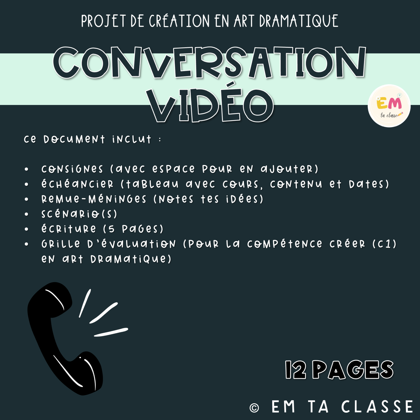 ENSEMBLE – Projets Publicité, Conversation vidéo et Monologue - Français et Art dramatique secondaire