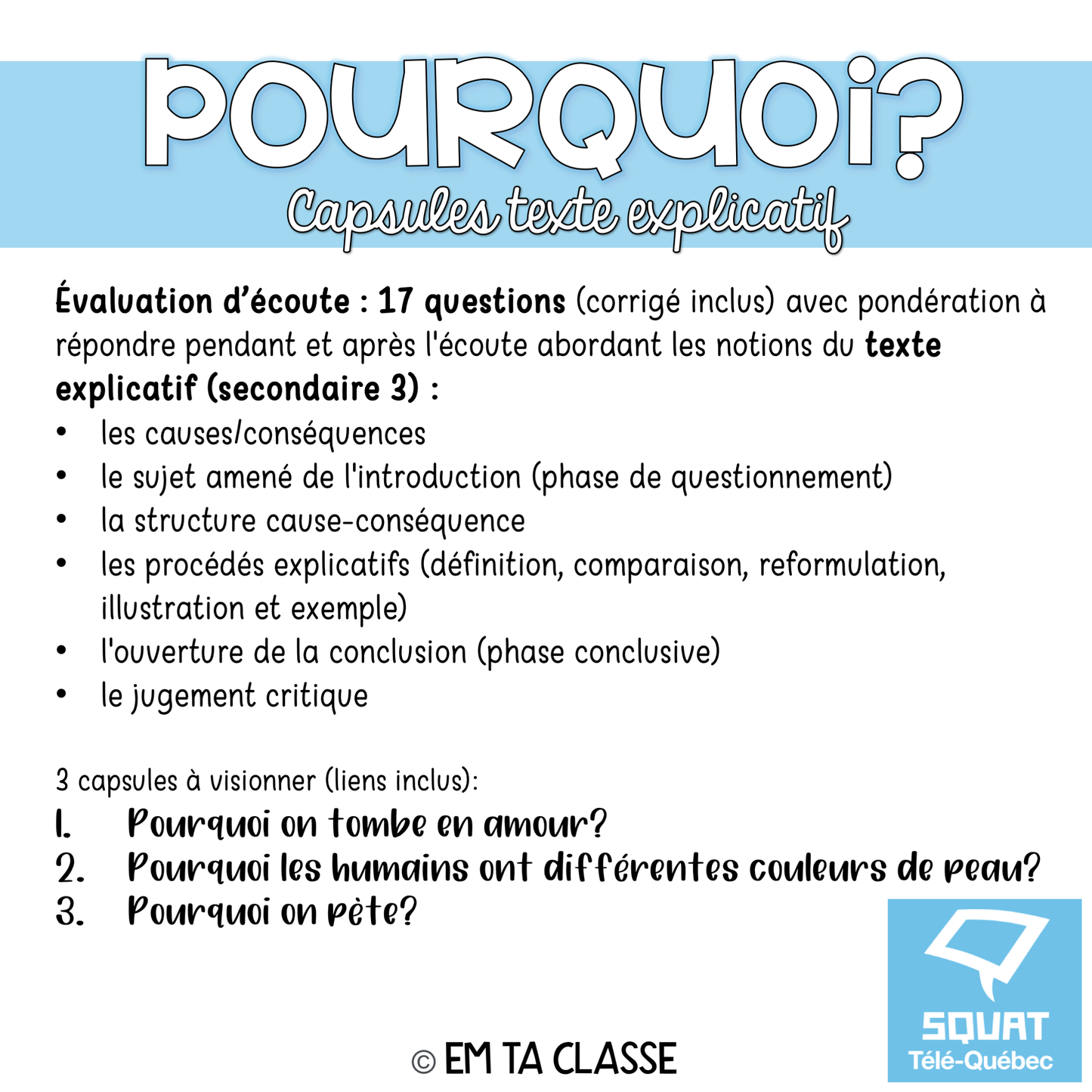 Pourquoi? - Capsules Texte explicatif - Français secondaire 3