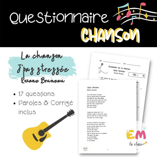 Évaluation Chanson - J'pas stressée (Roxane Bruneau) - 2e cycle secondaire - Français