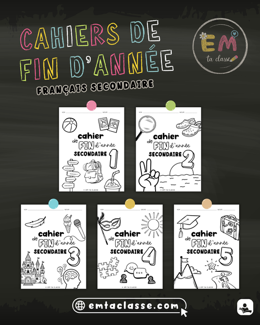 Cahier de fin d'année - ENSEMBLE ÉCONOMIQUE - Français secondaire