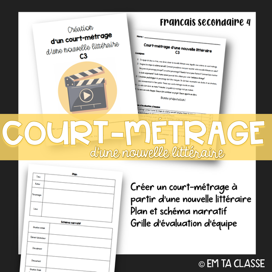 Gratuit - Projet Création d'un court-métrage - Nouvelle littéraire - Français 4e secondaire