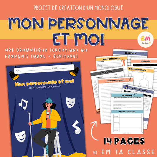 Projet Mon personnage et moi – Création d’un monologue - Art dramatique et Français secondaire