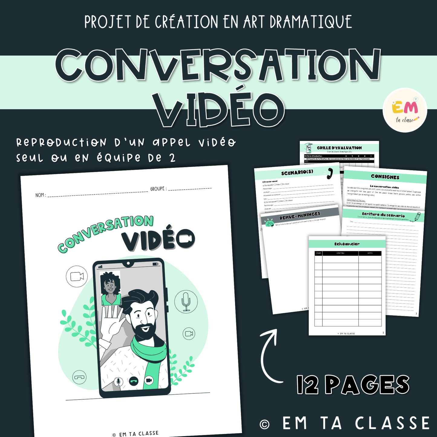 ENSEMBLE – Projets Publicité, Conversation vidéo et Monologue - Français et Art dramatique secondaire