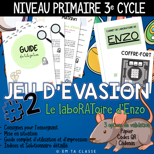 D- Jeu d'évasion #2 : Le laboRAToire d'Enzo le scientifique - Niveau PRIMAIRE 3e cycle