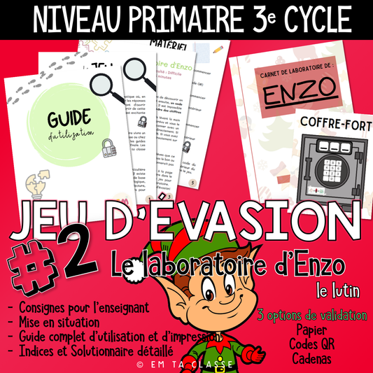 Jeu d'évasion #2 : Le laboratoire d'Enzo le lutin - Niveau PRIMAIRE 3e cycle