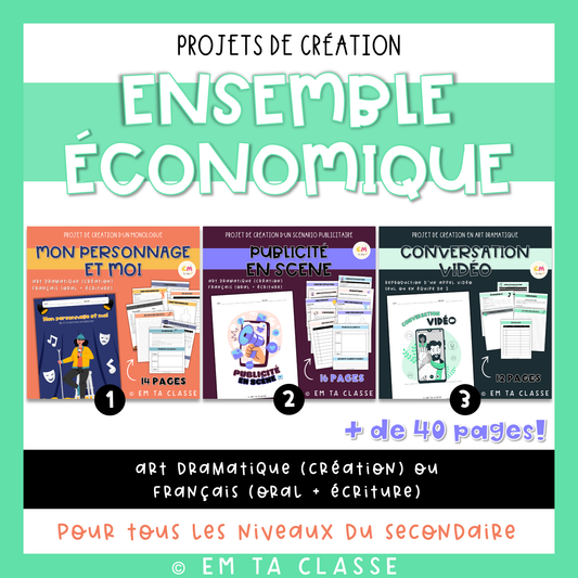 ENSEMBLE – Projets Publicité, Conversation vidéo et Monologue - Français et Art dramatique secondaire