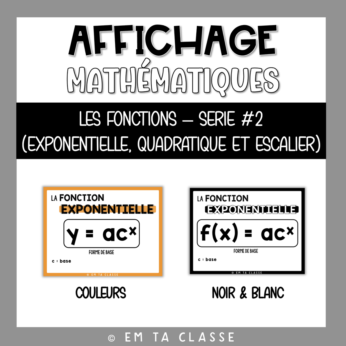 Mathématiques Affichage - Fonctions Série #2 - Exponentielle, quadratique et partie entière