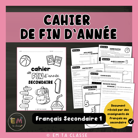 Cahier de fin d'année - 1re secondaire - Français