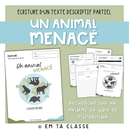 Écriture texte descriptif partiel - Un animal menacé - Français 1re secondaire