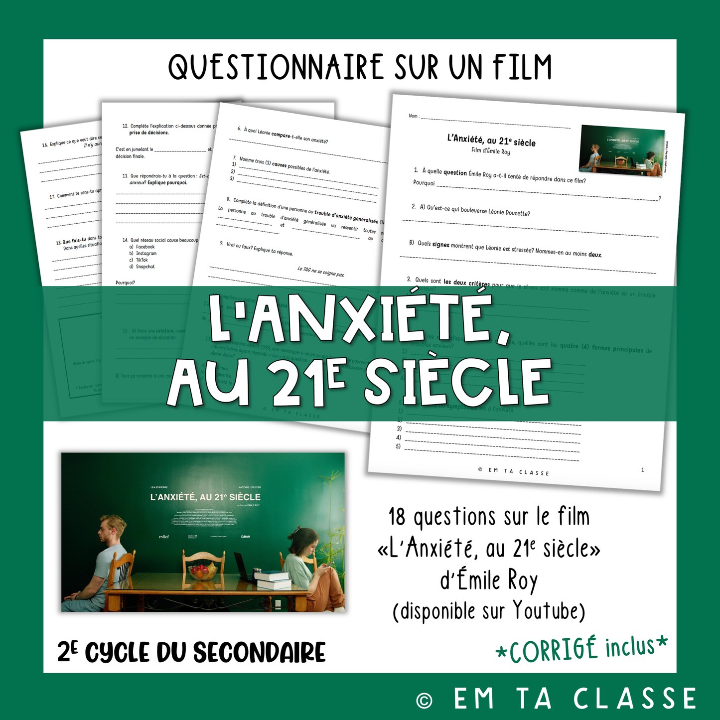 Questionnaire Film - L'Anxiété au 21e siècle - Français 2e cycle Secondaire