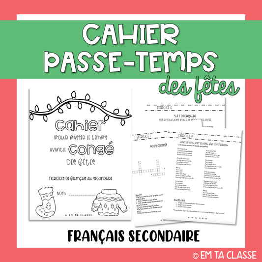 Cahier passe-temps des fêtes (Noël) - Français secondaire
