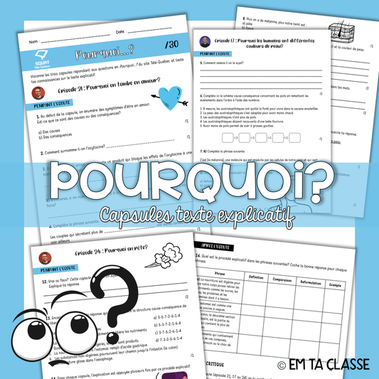 Pourquoi? - Capsules Texte explicatif - Français secondaire 3